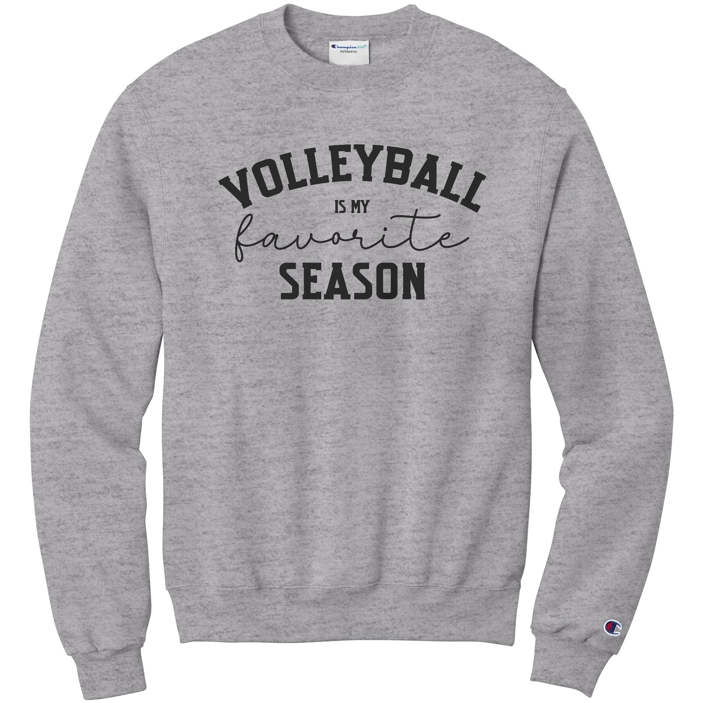 Volleyball is my favorite Season Crewneck Sweatshirt ~ Multiple colors & sizes