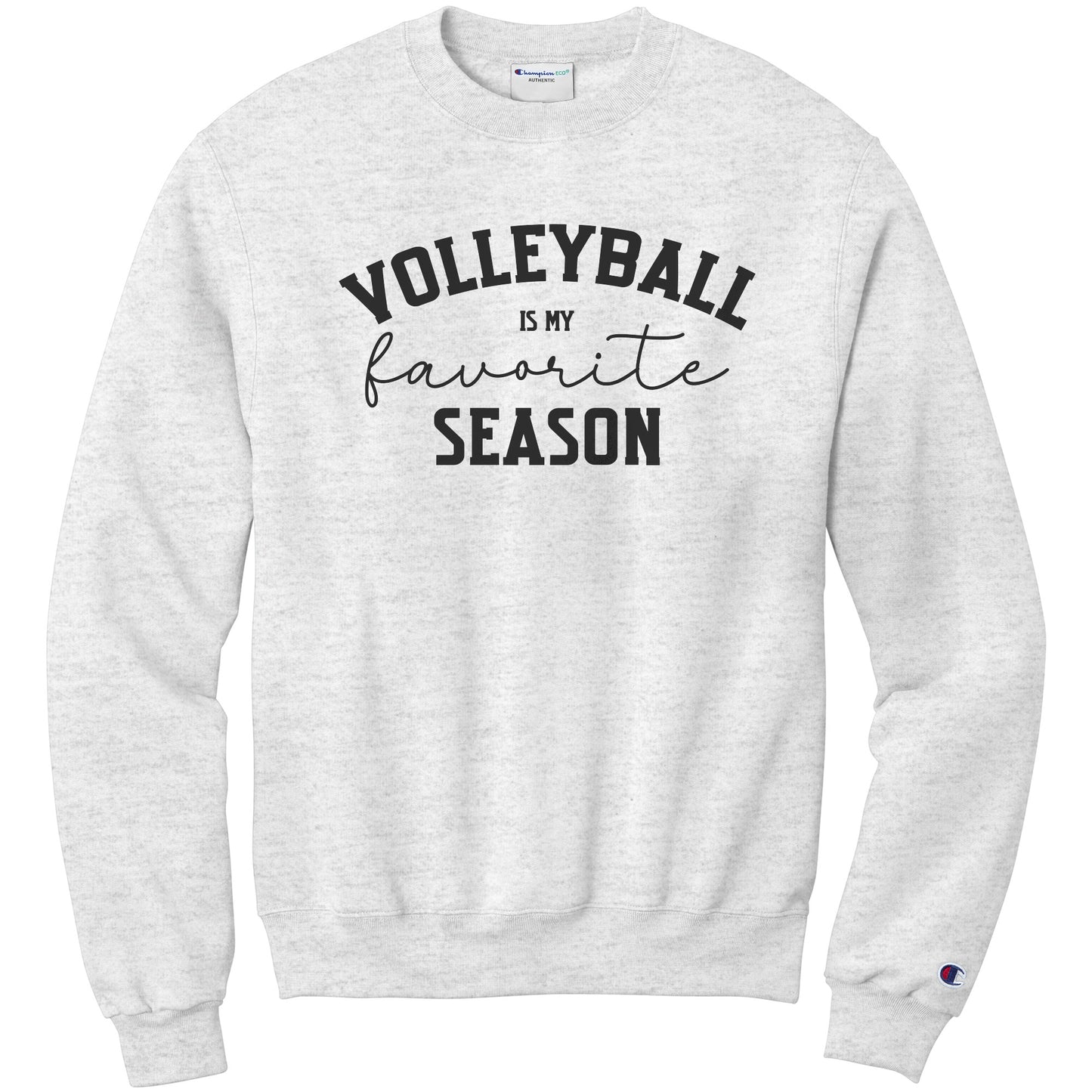 Volleyball is my favorite Season Crewneck Sweatshirt ~ Multiple colors & sizes