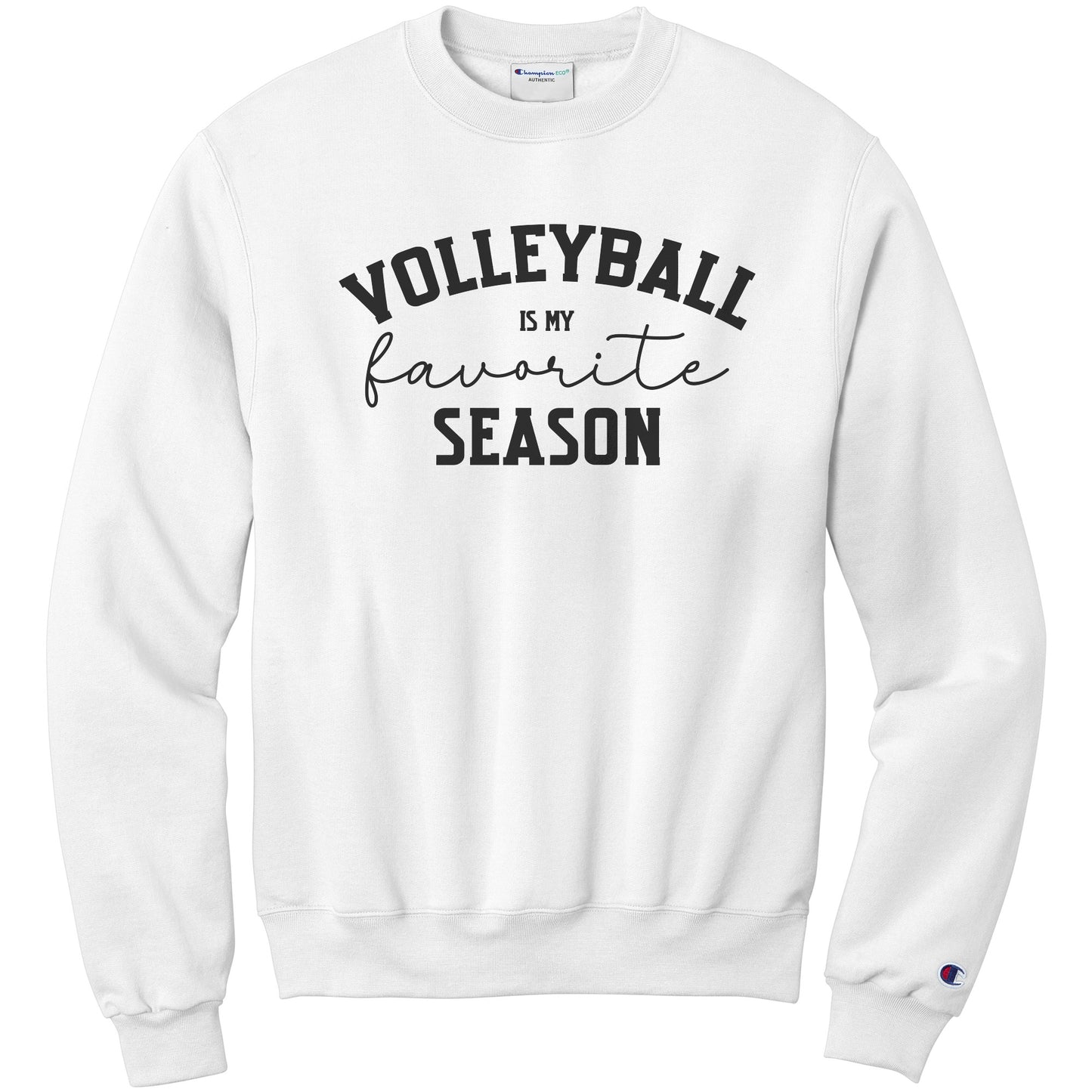 Volleyball is my favorite Season Crewneck Sweatshirt ~ Multiple colors & sizes